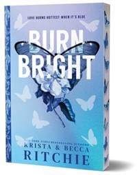 Burn Bright (Deluxe Edition) - Krista Ritchie, Becca Ritchie, Sourcebooks, Inc