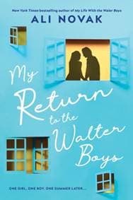 My Return to the Walter Boys - Ali Novak, Sourcebooks, Inc