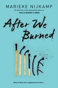 After We Burned - Marieke Nijkamp, Sourcebooks, Inc