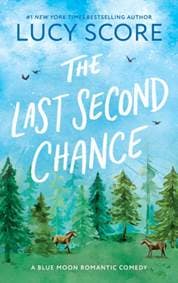 The Last Second Chance - Lucy Score, Sourcebooks, Inc 1