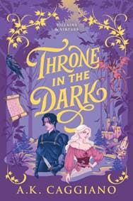 Throne in the Dark - A. K. Caggiano, Sourcebooks, Inc