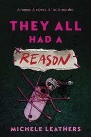 They All Had a Reason - Michele Leathers, Sourcebooks, Inc