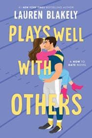 Plays Well with Others - Lauren Blakely, Sourcebooks, Inc