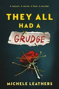 They All Had a Grudge - Michele Leathers, Sourcebooks, Inc
