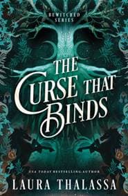 The Curse That Binds - Laura Thalassa, Bloom Books