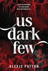 Us Dark Few - Alexis Patton, Sourcebooks, Inc 1