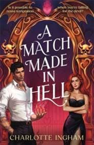 A Match Made in Hell - Charlotte Ingham, Hot Key Books 1