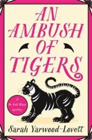 An Ambush of Tigers - Sarah Yarwood-Lovett, Bonnier Books Ltd