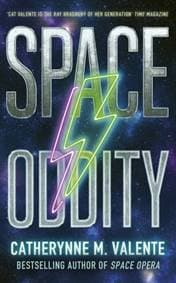 Space Oddity - Catherynne M. Valente, Little, Brown Book Group