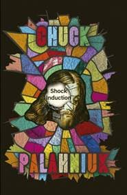 Shock Induction - Chuck Palahniuk, Little, Brown Book Group