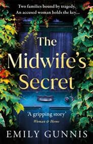 The Midwife's Secret - Emily Gunnis, Headline Review