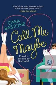 Call Me Maybe - Cara Bastone, Hachette 1