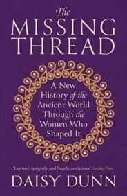 The Missing Thread - Daisy Dunn, Orion Publishing Co 1