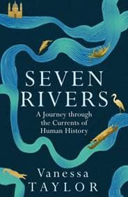 Seven Rivers - Vanessa Taylor, Orion