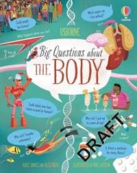 Big Questions About The Body - Rachel Firth, Ashe de Sousa, Usborne Publishing Ltd