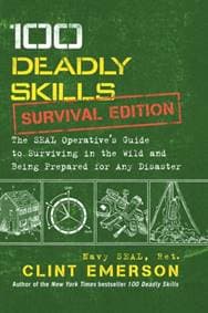 100 Deadly Skills: Survival Edition - Clint Emerson, ATRIA BOOKS 1