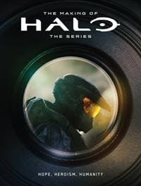 The Making of Halo The Series: Hope, Heroism, Humanity - Microsoft, 343 Industries, Dark Horse Comics,U.S. 1