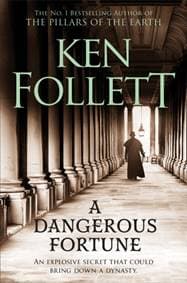 A Dangerous Fortune - Ken Follett, Pan Macmillan 1