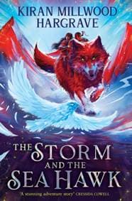 Geomancer: The Storm and the Sea Hawk - Kiran Millwood Hargrave, Hachette Children's Group 1