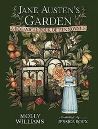 Jane Austens Garden - Molly Williams, Andrews McMeel Publishing 1