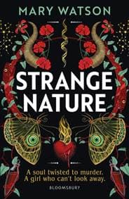 Strange Nature - Mary Watson, Bloomsbury Publishing PLC