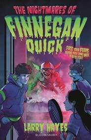 The Nightmares of Finnegan Quick - Larry Hayes, Bloomsbury Publishing PLC 1