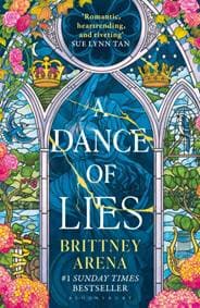A Dance of Lies - Brittney Arena, Bloomsbury Publishing PLC