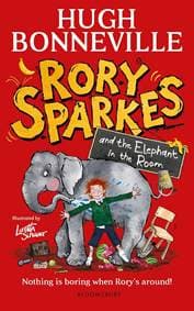 Rory Sparkes and the Elephant in the Room - Hugh Bonneville, Bloomsbury Childrens 1