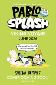 Pablo and Splash: Viking Voyage - Sheena Dempsey, Bloomsbury Publishing PLC 1