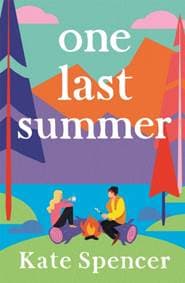 One Last Summer - Kate Spencer, Pan Macmillan