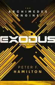 Exodus: The Archimedes Engine - Peter F. Hamilton, Pan Macmillan 1