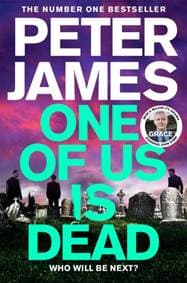 One of Us Is Dead - Peter James, Pan Macmillan