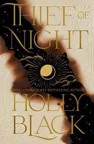 Thief of Night - Holly Black, Del Rey