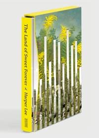 The Land of Sweet Forever - Harper Lee, Cornerstone 1