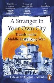 A Stranger in Your Own City - Ghaith Abdul-Ahad, Cornerstone 1