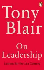 On Leadership - Tony Blair, Cornerstone
