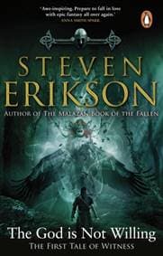 The God is Not Willing - Steven Erikson, Transworld