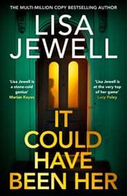 It Could Have Been Her - Lisa Jewell, Random House 1