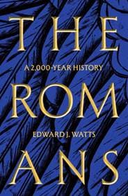 The Romans - Edward J. Watts, John Murray Press 1