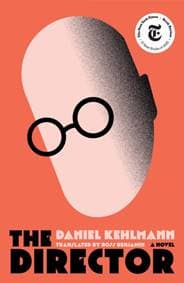 The Director - Daniel Kehlmann, Quercus Publishing