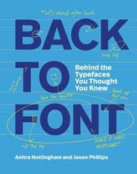 Back to Font - Anitra Nottingham, Jason Phillips, Quercus Publishing 1