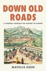 Down Old Roads - Mathijs Deen, Quercus Publishing
