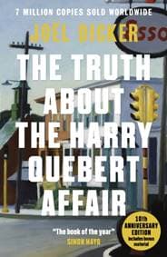The Truth About the Harry Quebert Affair - Joël Dicker, Quercus Publishing