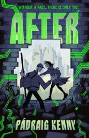 After - Padraig Kenny, Walker Books Ltd 1