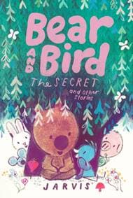 Bear and Bird: The Secret and Other Stories - Jarvis, Walker Books Ltd