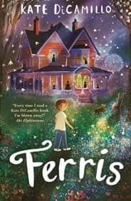 Ferris - Kate DiCamillo, Walker Books Ltd 1