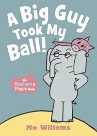 A Big Guy Took My Ball! - Mo Willems, Walker Books Ltd 1