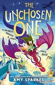 The Unchosen One - Amy Sparkes, Walker Books Ltd 1