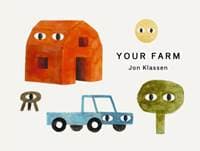 Your Farm - Jon Klassen, Walker Books Ltd 1