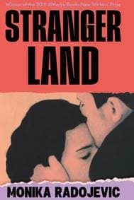 Strangerland - Monika Radojevic, Cornerstone 1